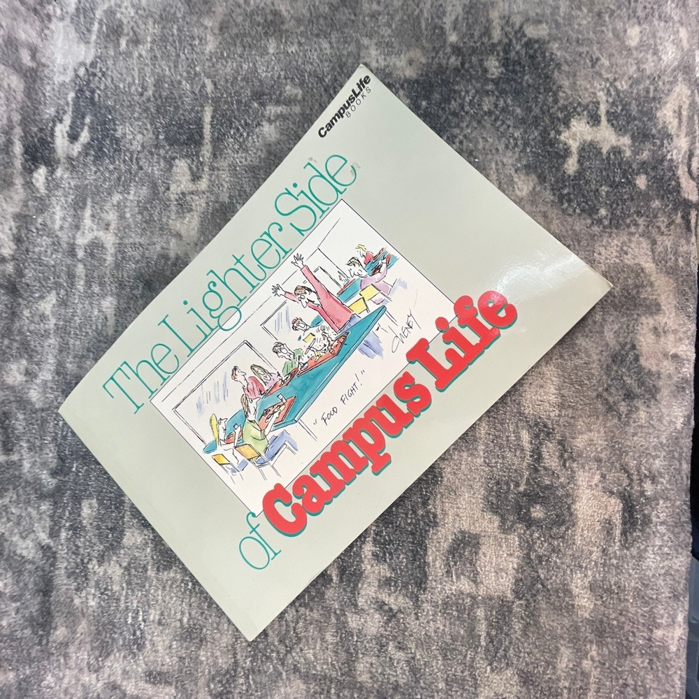 The Lighter Side of Campus Life Zondervan 1990 Cartoon Humor Book Campus Life